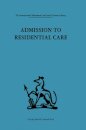 Admission to Residential Care