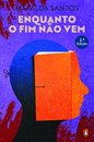 Enquanto o fim não vem