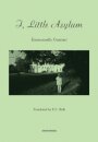I, Little Asylum