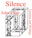 Silence - Lectures And Writings