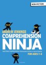 Comprehension Ninja for Ages 7-8: Non-Fiction : Comprehension worksheets for Year 3