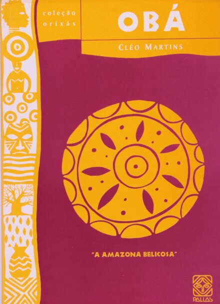 Obá: A Amazona Belicosa