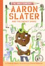 Aaron Slater And The Sneaky Snake Book 6