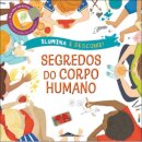 Ilumina e Descobre!Segredos Corpo Humano