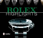 Rolex Highlights