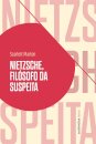 Nietzsche, filósofo da suspeita