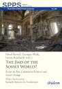 The End of the Soviet World? Essays on Post-Communist Political and Social Change