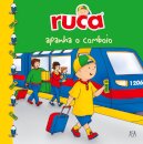 Ruca Apanha o Comboio
