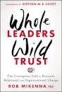 Whole Leaders, Wild Trust