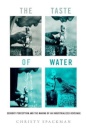 The Taste of Water