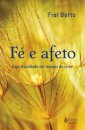 Fé E Afeto: Espiritualidade Em Tempos De Crise