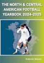 The North & Central American Football Yearbook 2024-2025