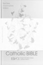 ESV-CE Catholic Bible. The Official Liturgical Bible for England, Wales and Scotland from Advent 24