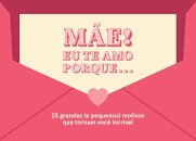 Mãe! Eu Te Amo Porque