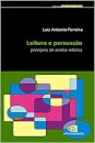 Leitura E Persuasão: Princípios De Análise Retórica