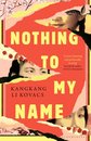 Nothing To My Name