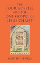 Four Gospels and the One Gospel of Jesus Christ