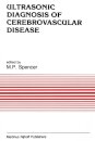 Ultrasonic Diagnosis of Cerebrovascular Disease