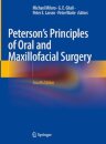 Peterson’s Principles of Oral and Maxillofacial Surgery