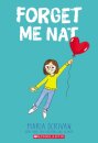 Forget Me Nat: A Graphic Novel (Nat Enough #2)