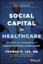 Social Capital in Healthcare