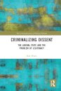 Criminalizing Dissent