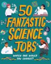 50 Fantastic Science Jobs