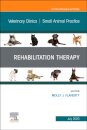 Rehabilitation Therapy, An Issue of Veterinary Clinics of North America: Small Animal Practice