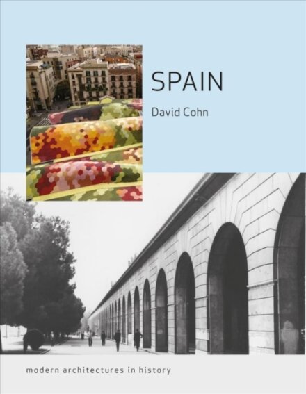 Spain: Modern Architectures In History