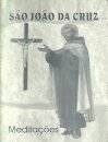São João da Cruz - Meditações