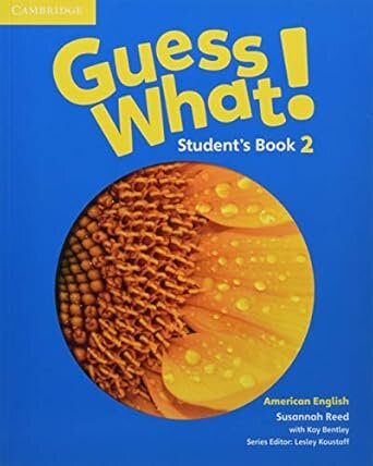Guess What! American English Level 2 Student's Book