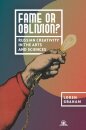 Fame or Oblivion?