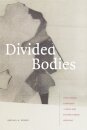 Divided Bodies