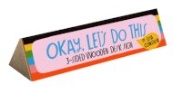 Okay, Let's Do This 3-Sided Wooden Desk Sign