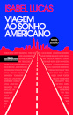 Viagem ao sonho americano