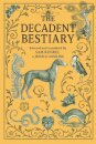 The Decadent Bestiary
