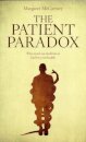 The Patient Paradox