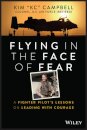 Flying in the Face of Fear