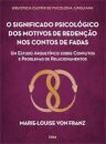 O Significado Psicológico Dos Motivos De Redenção