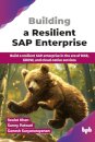 Building a Resilient SAP Enterprise