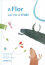 A Flor vai Ver o Mar