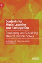 Contexts for Music Learning and Participation