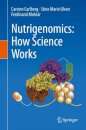 Nutrigenomics: How Science Works