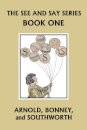 The See and Say Series BOOK ONE (Color Edition) (Yesterday's Classics)