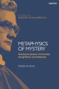 Metaphysics of Mystery