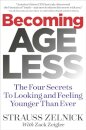 Becoming Ageless