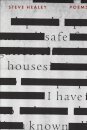 Safe Houses I Have Known