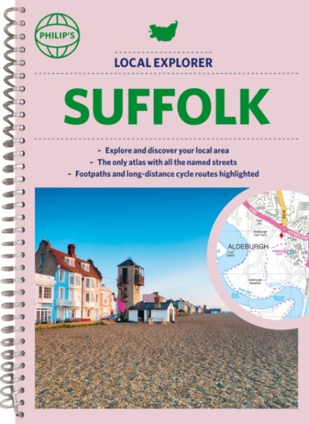 Philip's Local Explorer Street Atlas Suffolk