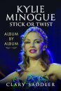 Kylie Minogue: Album by Album