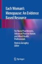 Each Woman’s Menopause: An Evidence Based Resource